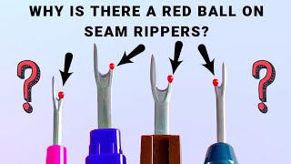 Why Does Your Seam Ripper Have a Red Ball Discover Its Purpose [upl. by Ilyse]