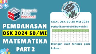 PART 2 SOAL ASLI OSNK SD 28 MEI 2024 MATEMATIKA NO4 amp 5  PEMBAHASAN PREDIKSI OSN 2025 osn2024 [upl. by Ozzy]