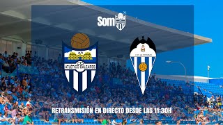 somATB  ATLÉTICO BALEARES vs CD ALCOYANO [upl. by Eilhsa]