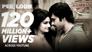 Pee Loon Lyrical🎧🥀slow  reverb  Song   Pritam  Emraan Hashmi Prachi Desai [upl. by Maury]