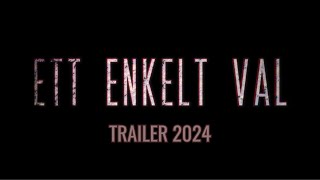 Ett Enkelt Val A Simple Choice  Trailer [upl. by Okomom924]