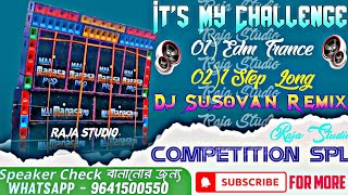 Its My Challenge  Edm Vs 1Step  Dj Susovan Remix EDM DROP MIX amp LONG HUMMING MIX 2024 [upl. by Hemminger792]