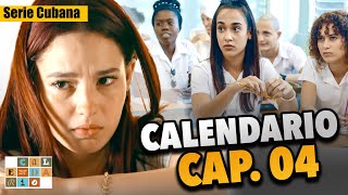 SERIE CUBANA Calendario 🎲 Cap04 de 38 [upl. by Lua]