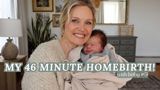 My Home Birth Story 46 Minute Natural Labor [upl. by Caren369]