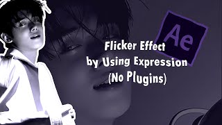 Flicker Effect by Using Expression  NO PLUGINS   After Effects Tutorial Easy [upl. by Zeta]