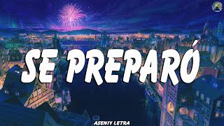 Ozuna  Se Preparó Letra Lyrics [upl. by Godfree]