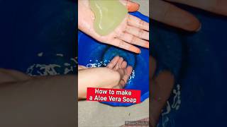 How to make a Aloe Vera soap youtubeshorts diy skincare homeremedies soapmaking explorepage [upl. by Itraa]