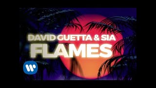 David Guetta amp Sia  Flames Lyric Video [upl. by Siletotsira65]