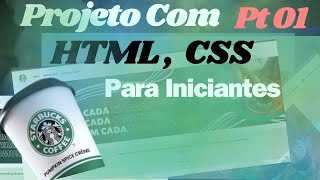 Projeto Com HTML  e CSS Para Iniciantes [upl. by Yaron]