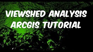 Viewshed Analysis ArcGIS Tutorial [upl. by Verlie]