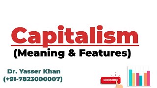 Capitalism  Meaning And Features [upl. by Bywoods]