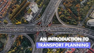 An Introduction to Transport Planning  The Land Collective Virtual Internship Programme  ARUP [upl. by Neeneg]