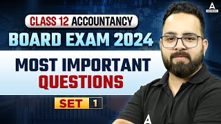 Class 12 Board Exam 2024  Class 12 Accountancy  Most Important Questions  By Aman Sir 1 [upl. by Katie]