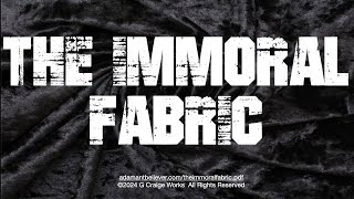 The Immoral Fabric  A Message By G Craige Lewis of EX Ministries [upl. by Attaymik]