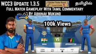 Abhinav Mukund Commentary Full Match Gameplay in WCC3 I Tamil I WCC3 Update 135 I Vera Level Guys [upl. by Aihtenak590]