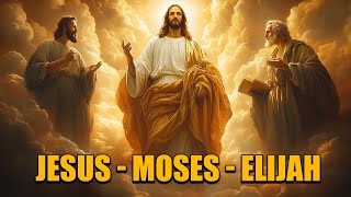 This is why Jesus met Moses and Elijah on the Mount of Transfiguration [upl. by Tadeas147]