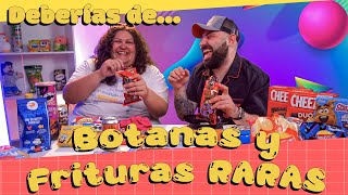 ¿deberías de comprarlo Botanas y frituras RARAS [upl. by Otiv563]