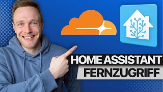 Home Assistant Fernzugriff aus dem Internet mit Cloudflare  Part 4 [upl. by Legin]