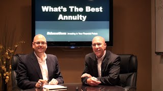 Annuities Whats the Best Annuity [upl. by Neivad]