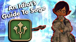 An Idiots SkillsAbilities Guide to SAGE  FFXIV Endwalker [upl. by Ennairol]