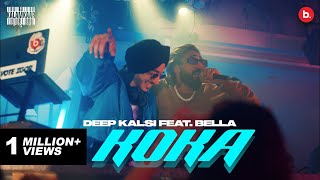 KOKA  DEEP KALSI x BELLA  TUNNEL VISION  KALAMKAAR [upl. by Tillio]