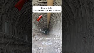 Super smooth of shotcrete wall in tunnel Construction techniques tunnelling civilengineering [upl. by Galan]