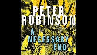 A Necessary End  Peter Robinson  AUDIOBOOKS FULL LENGTH [upl. by Nevaj652]