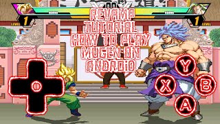 How to Play Mugen On Android2020 [upl. by Ycram]