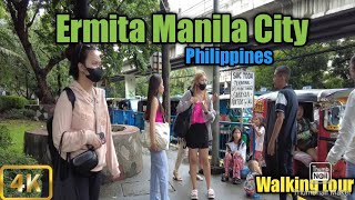 WALKING at ERMITA MANILAMANILA CITY PHILIPPINES4KWalking Tour Philippines [upl. by Noryb]