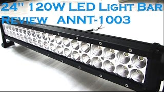 ANNT 24quot 120W LED Work Light Bar Full Review [upl. by Tilney]