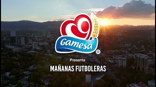 Galletas GAMESA  Mañanas Futboleras 2022 [upl. by Woothen]