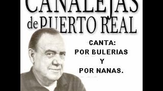 CANALEJAS DE PUERTO REAL  CANTA POR BULERIAS Y POR NANAS RAFAEL HIDALGO ROMERO [upl. by Alsi]