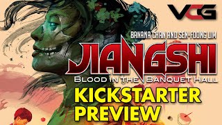 Jiangshi Blood in the Banquet Hall Kickstarter Preview [upl. by Nirot]