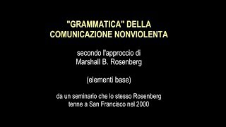 Grammatica della Comunicazione Nonviolenta CNV [upl. by Divadnoj]