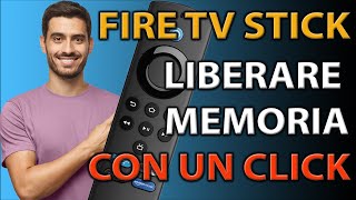 Fire Tv Stick lenta Velocizzare memoria e migliorare le prestazioni con un Click [upl. by Celie220]