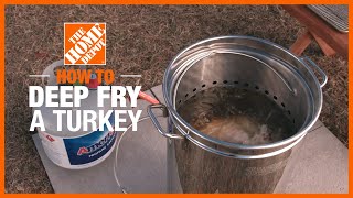 How to Deep Fry a Turkey  The Home Depot [upl. by Aisiat243]