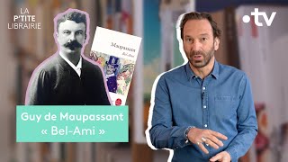 GUY DE MAUPASSANT  BELAMI  LA PTITE LIBRAIRIE [upl. by Petulia]