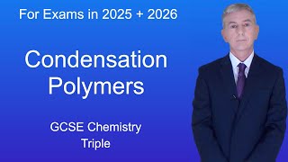 GCSE Chemistry Revision quotCondensation Polymersquot Triple [upl. by Jen729]