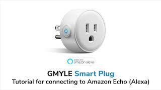 GMYLE  Smart Plug Mini Tutorial for connecting to quotSmart Lifequot and Amazon Alexa [upl. by Enyahs]