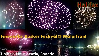 Fireworks Busker Festival Waterfront Halifax uonearth joseanand halifax busker waterfront [upl. by Ahtibbat]