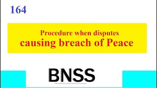 Clause 164 BNSS Procedure in Cause of breach of peace [upl. by Robina714]