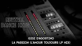 Gigi DAgostino  La Passion LAmour Toujours LP Mix HQ [upl. by Tella]