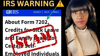 IRS FORM 7202 Self Employment Tax Credit SCAM2024 TAX REFUNDS [upl. by Uranie792]