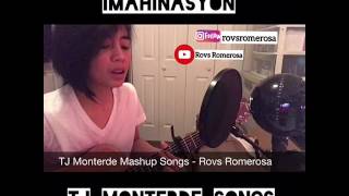 TJ Monterde Mashup Songs  Rovs Romerosa [upl. by Eikcir72]