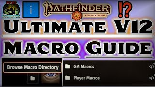 PF2e Ultimate V12 Macro Guide [upl. by Odine]