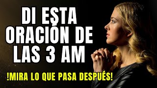 ORACIÓN DE LAS 3 AM  Cómo orar al despertar a las 3 de la mañana Oración de protección poderosa [upl. by Arin161]