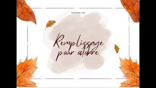 Remplissage doctobre [upl. by Hcurab]