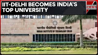 IITDelhi Clinches Top Spot In QS Asia Uni Rankings Over Taking IITBombay Becomes Indias Top Uni [upl. by Monk]