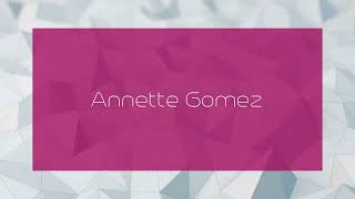 Annette Gomez  appearance [upl. by Notselrahc]