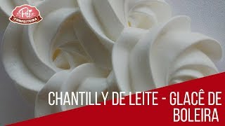 Falso chantilly de leite  Glacê de Boleira [upl. by Remington]